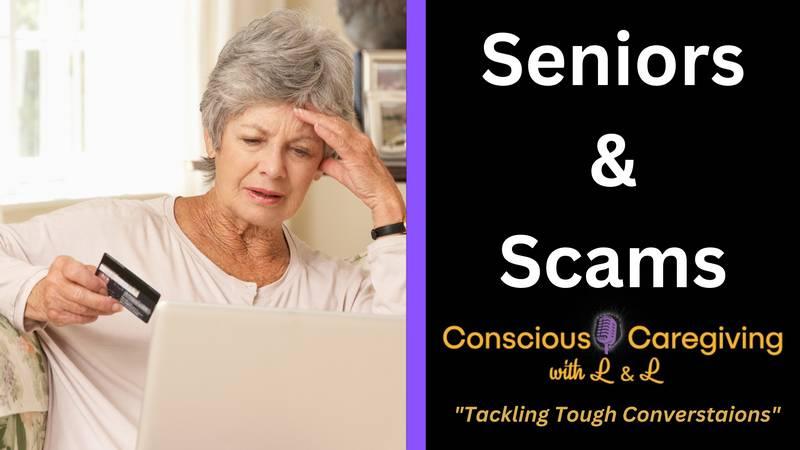 Seniors & Scams